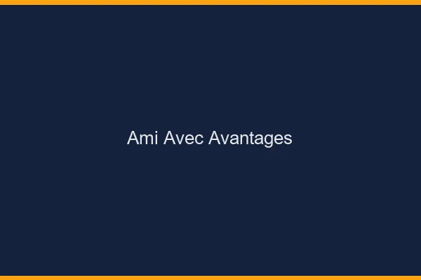 Ami avec avantages