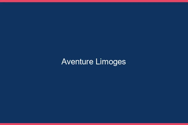 Aventure Limoges
