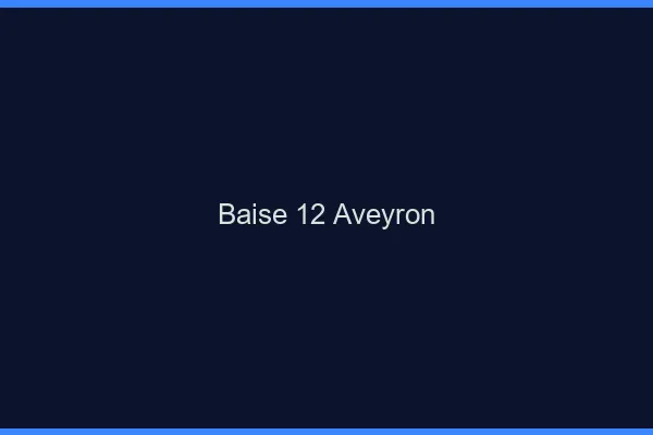 Baise 12 aveyron