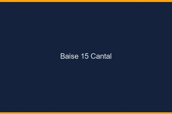 Baise 15 cantal