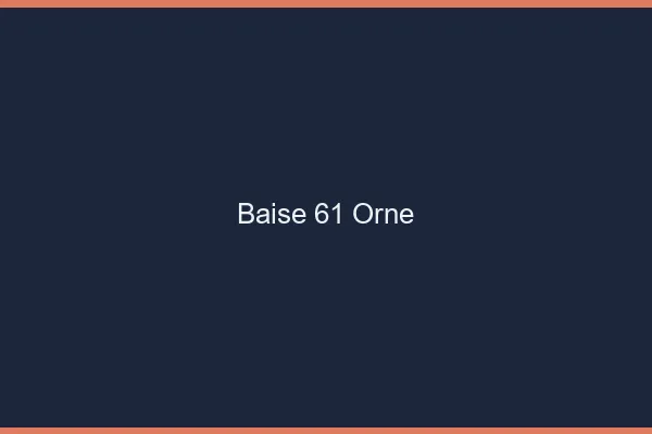 Baise 61 orne