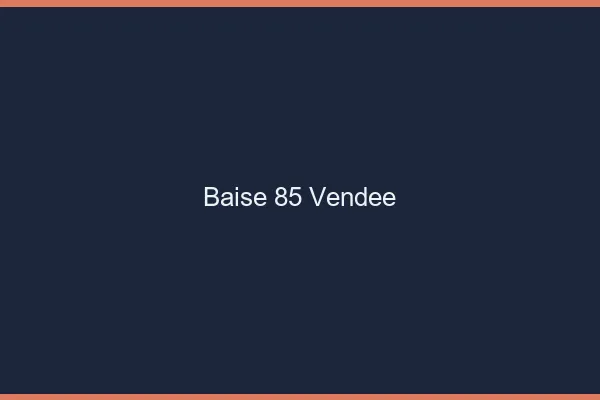Baise 85 vendée
