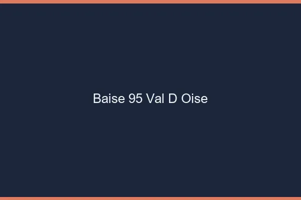 Baise 95 val-d'oise