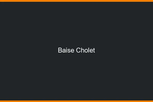 Baise Cholet