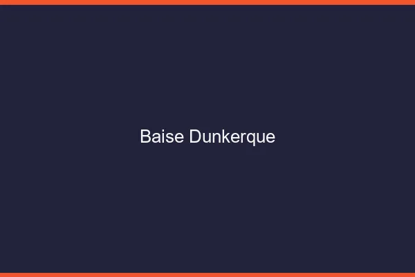 Baise Dunkerque