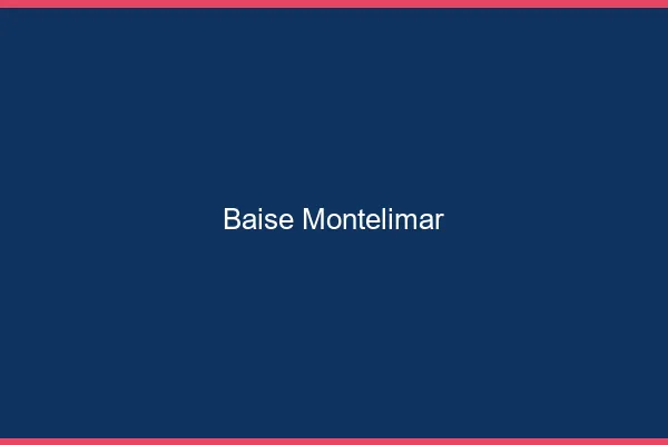 Baise Montélimar