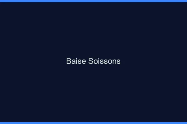 Baise Soissons