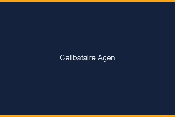 Célibataire Agen