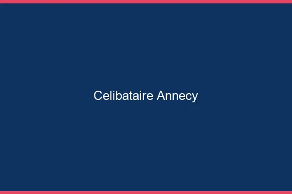 Célibataire Annecy