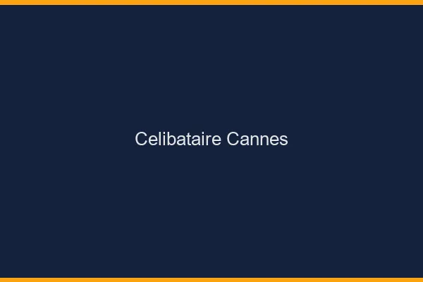 Célibataire Cannes