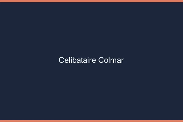 Célibataire Colmar