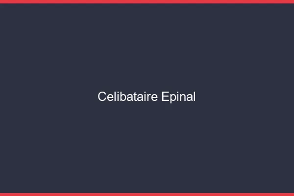 Célibataire Épinal