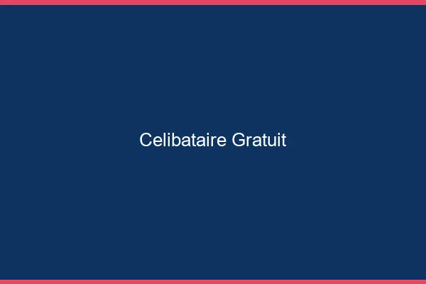 Célibataire gratuit