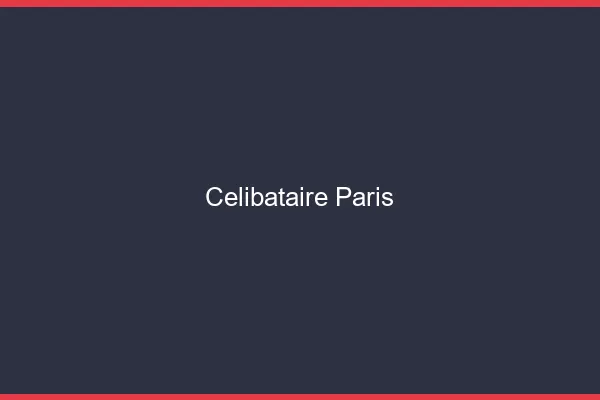 Célibataire Paris
