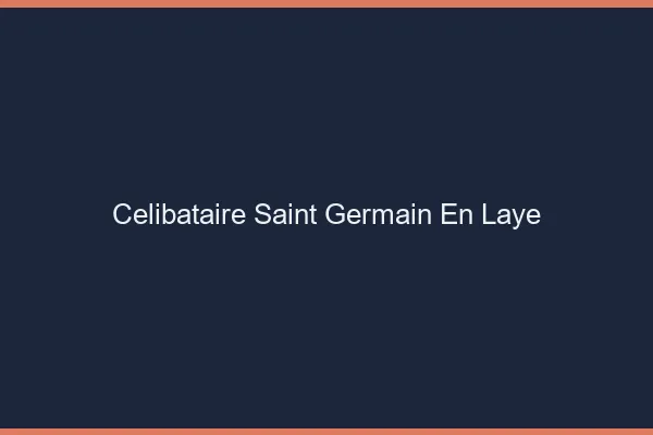 Célibataire Saint-Germain-en-Laye