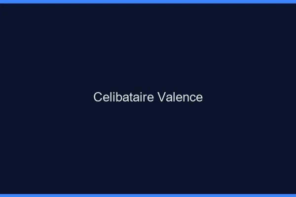 Célibataire Valence
