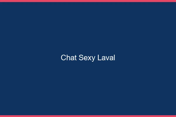 Chat sexy Laval