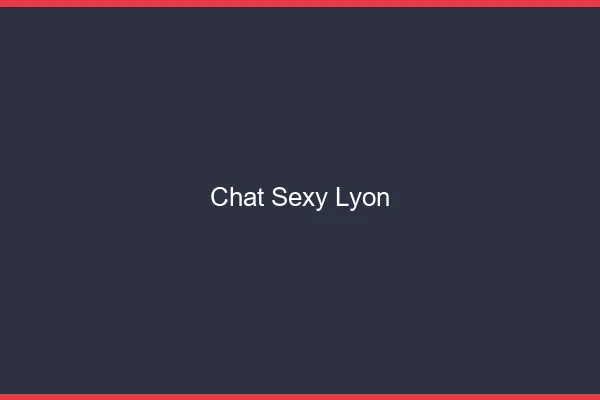 Chat sexy Lyon