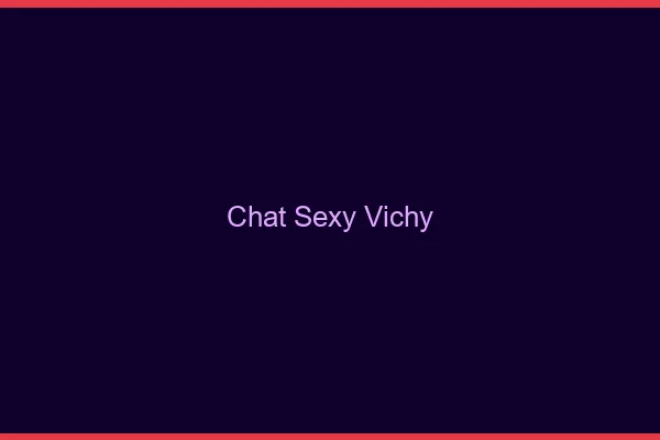 Chat sexy Vichy