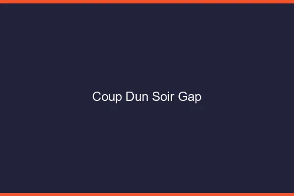 Coup d'un soir Gap