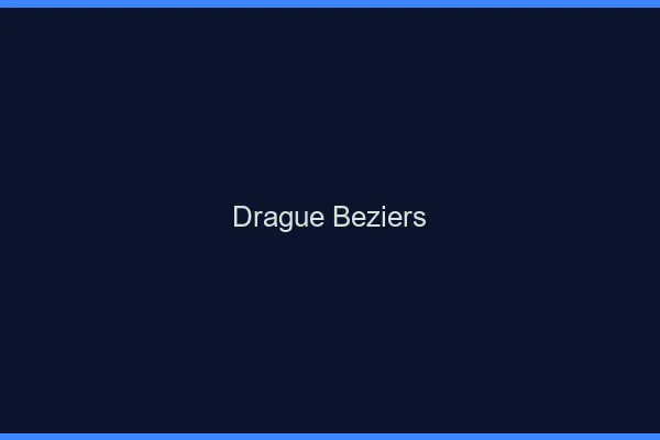Drague Béziers