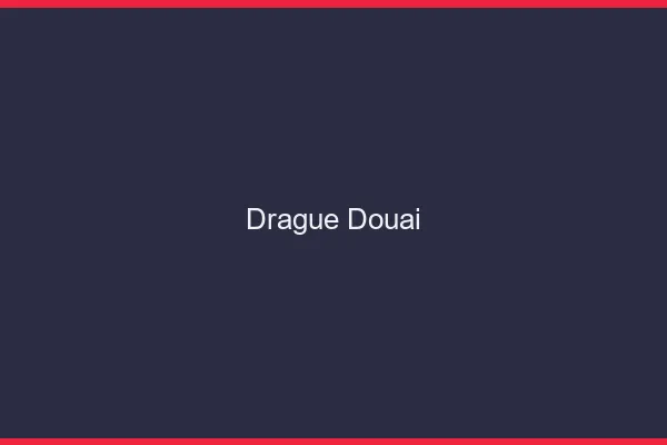 Drague Douai