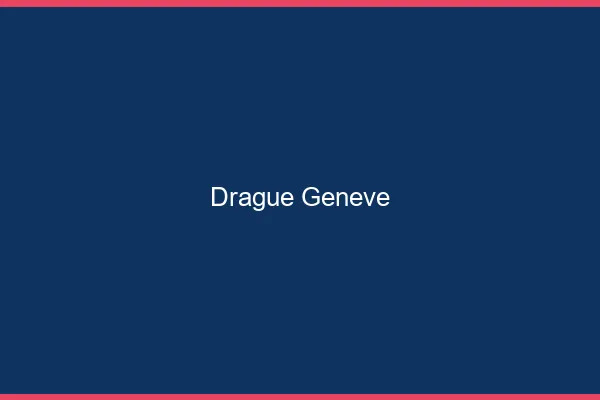 Drague Genève