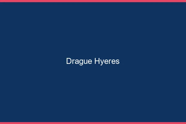 Drague Hyères
