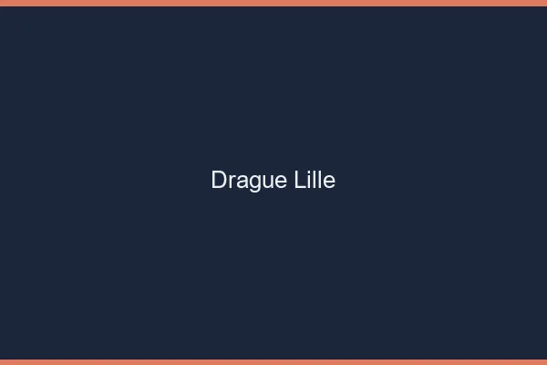 Drague Lille