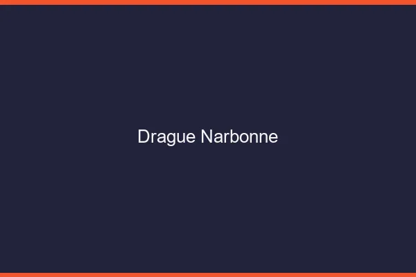 Drague Narbonne