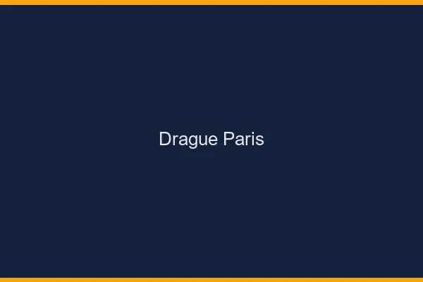 Drague Paris