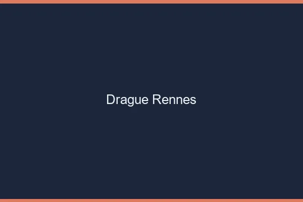 Drague Rennes