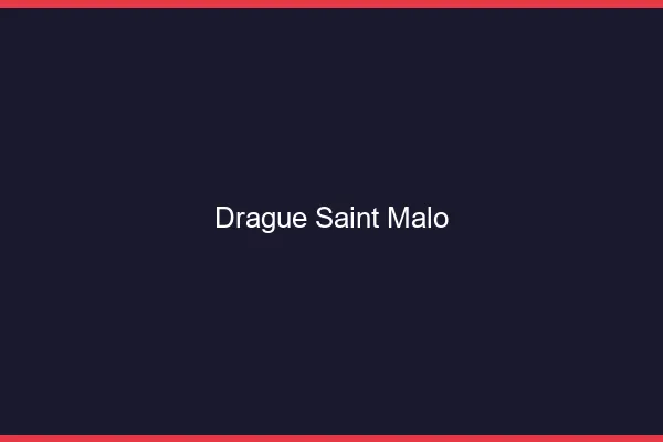 Drague Saint-Malo