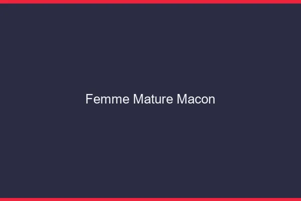 Femme mature Mâcon
