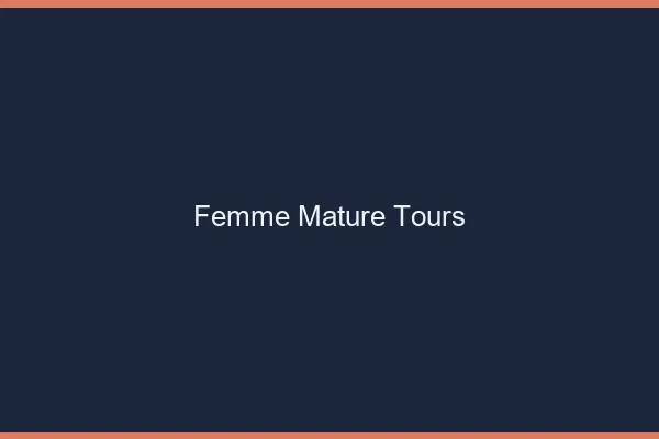 Femme mature Tours