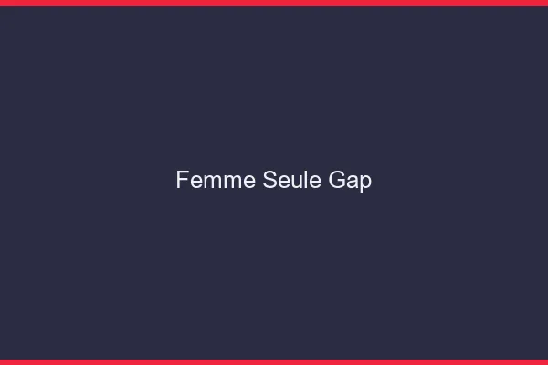 Femme seule Gap