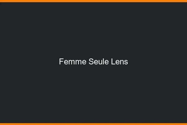 Femme seule Lens