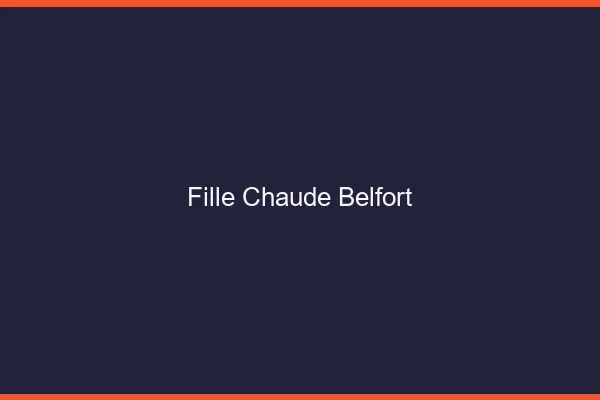 Fille chaude Belfort