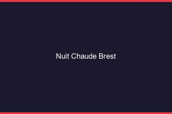 Nuit chaude Brest
