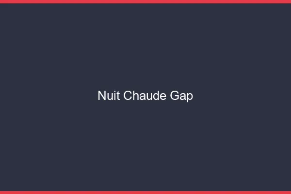 Nuit chaude Gap
