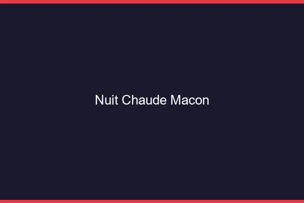 Nuit chaude Mâcon