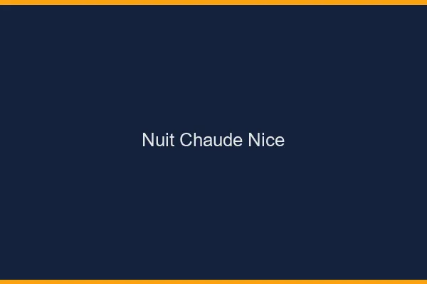 Nuit chaude Nice
