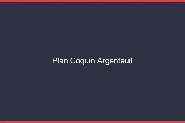 Plan coquin Argenteuil