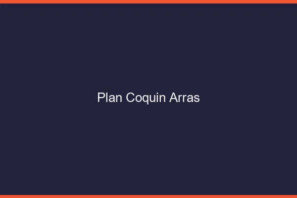Plan coquin Arras
