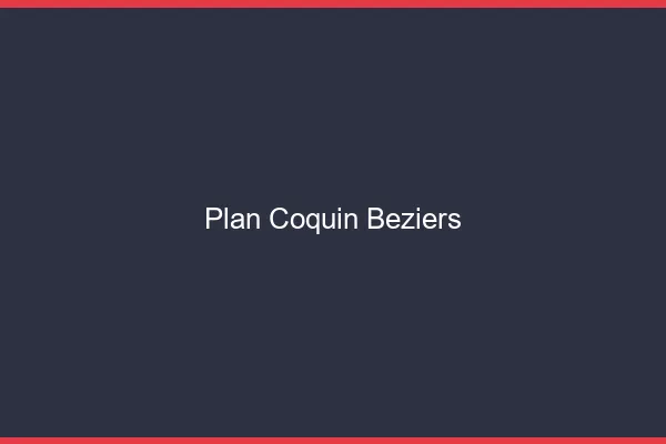 Plan coquin Béziers