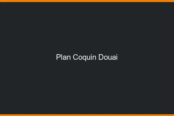 Plan coquin Douai