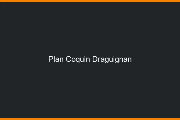 Plan coquin Draguignan