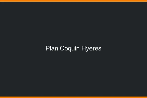 Plan coquin Hyères