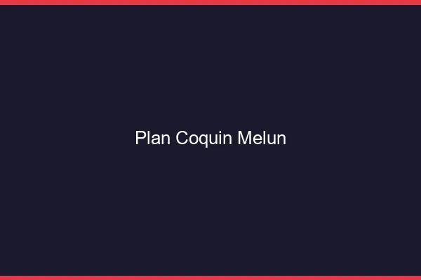 Plan coquin Melun