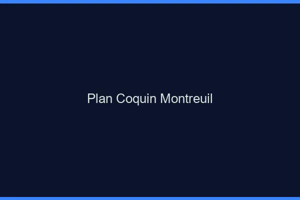 Plan coquin Montreuil
